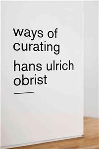 Ways of Curating