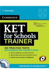 Ket for Schools Trainer Six Practice Tests with Answers, Teachers Notes and 2 Audio CDs