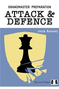 Grandmaster Preparation: Attack & Defence