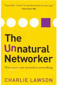 The Unnatural Networker