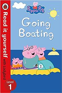 Peppa Pig: Going Boating – Read it Yourself with Ladybird Level 1