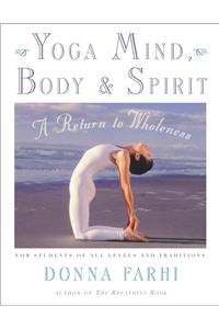 Yoga Mind, Body & Spirit