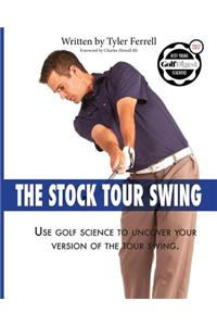 Stock Tour Swing