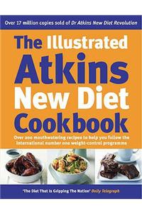 The Illustrated Atkins New Diet Cookbook