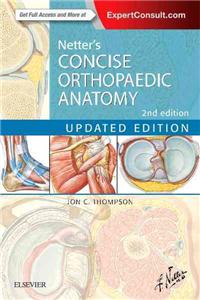 Netter's Concise Orthopaedic Anatomy, Updated Edition