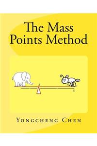 The Mass Points Method