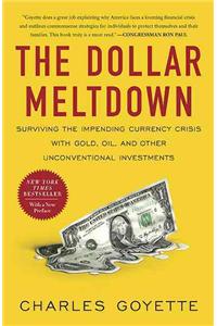 The Dollar Meltdown