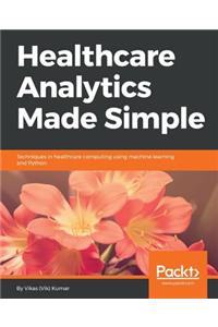 Healthcare Analytics Made Simple