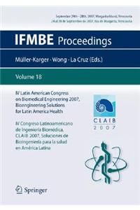 IV Latin American Congress on Biomedical Engineering 2007, Bioengineering Solutions for Latin America Health, September 24th-28th, 2007, Margarita Island, Venezuela