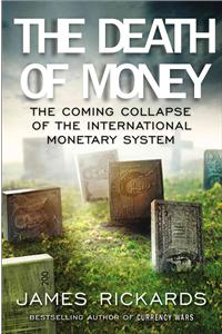 The Death of Money