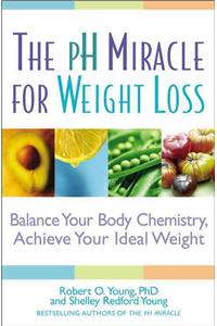 The PH Miracle for Weight Loss