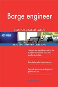 Barge engineer RED-HOT Career Guide; 2550 REAL Interview Questions