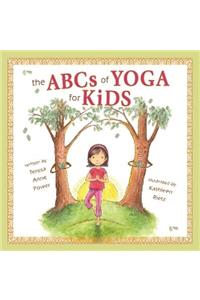 The ABCs of Yoga for Kids