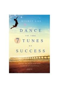 Dance To The 7 Tunes Of Success