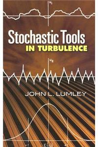 Stochastic Tools in Turbulence