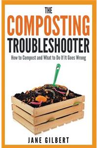 The Composting Troubleshooter