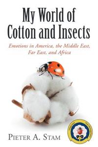 My World of Cotton and Insects