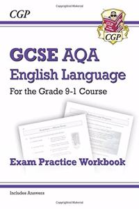 GCSE English Language AQA Workbook - for the Grade 9-1 Course (includes Answers)