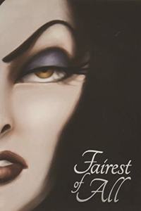 SNOW WHITE: Fairest of All