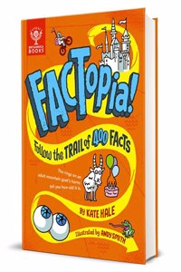 FACTopia!: Follow the Trail of 400 Facts