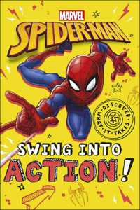 Marvel Spider-Man Swing into Action! (Discover What It Takes)