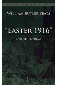 Easter 1916 and Other Poems