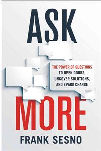 Ask More