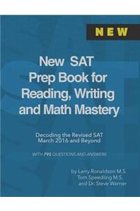 New SAT Prep Book for Reading, Writing and Math Mastery