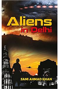 Aliens in Delhi