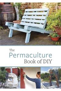 The Permaculture Book of DIY