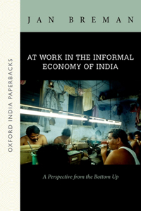 At Work in the Informal Economy of India