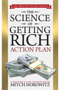 The Science of Getting Rich Action Plan (Master Class Series)