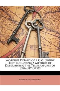 Working Details of a Gas Engine Test