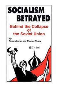 Socialism Betrayed