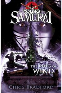 The Ring of Wind (Young Samurai, Book 7)