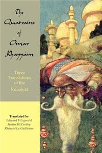 The Quatrains of Omar Khayyam