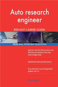 Auto research engineer RED-HOT Career Guide; 2522 REAL Interview Questions