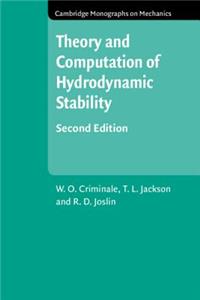 Theory and Computation in Hydrodynamic Stability