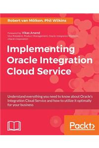 Implementing Oracle Integration Cloud Service