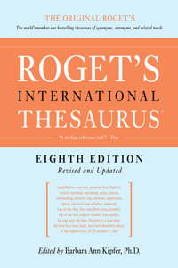 Roget's International Thesaurus, 8th Edition [Thumb Indexed]