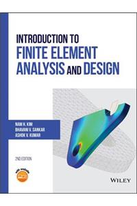 Introduction to Finite Element Analysis and Design