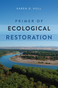 Primer of Ecological Restoration