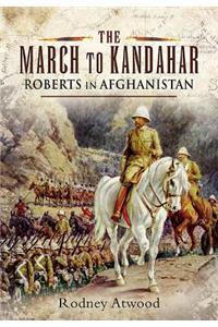 The March to Kandahar