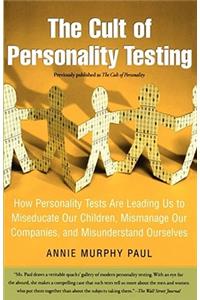 The Cult of Personality Testing