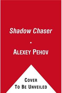 Shadow Chaser