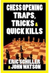 Chess Opening Traps, Tricks & Quick Kills