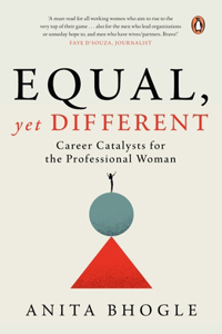 Equal, Yet Different: Career Catalysts for the Professional WomanÂ Hardcover - 20 June 2022