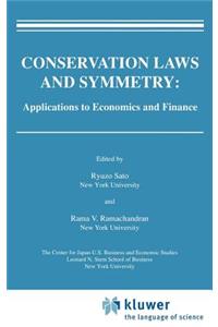 Conservation Laws and Symmetry: Applications to Economics and Finance