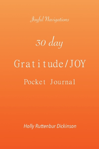 30 day Gratitude/JOY Pocket Journal