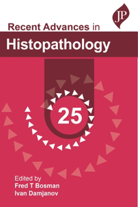 Recent Advances in Histopathology - 25